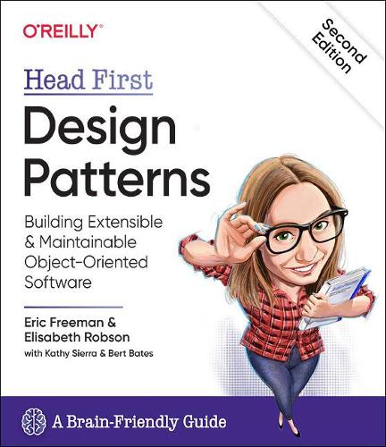 Бумажная книга «Head First Design Patterns: Building Extensible and Maintainable Object-Oriented Software», авторов Элизабет Робсон, Эрик Фриман - фото №1