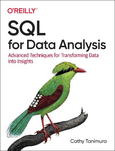 [object Object] «SQL for Data Analysis: Advanced Techniques for Transforming Data into Insights», автор Кеті Танімура - фото №1
