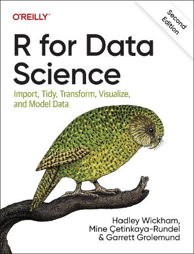 [object Object] «R for Data Science: Import, Tidy, Transform, Visualize, and Model Data», авторов Гаррет Гролемунд, Хэдли Уикхэм, Мин Четинкая-Рундель - фото №1