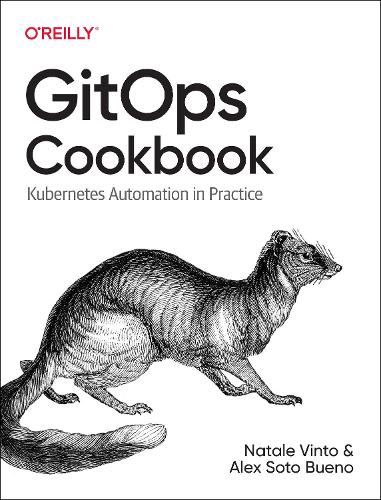 [object Object] «Gitops Cookbook: Kubernetes Automation in Practice», авторів Алекс Буено, Натале Вінто - фото №1