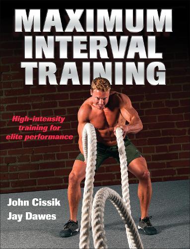 Бумажная книга «Maximum Interval Training», авторов Джей Доус, Джон Сиссик - фото №1