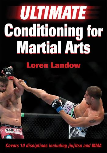 Бумажная книга «Ultimate Conditioning for Martial Arts», автор Лорен Ландоу - фото №1