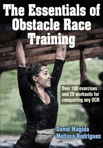 Паперова книга «The Essentials of Obstacle Race Training», авторів Девід Магіда, Мелісса Родрігес - фото №1