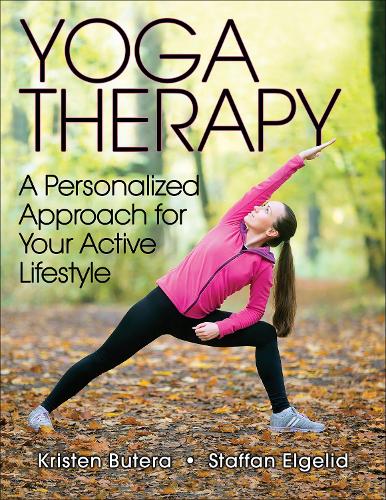 Бумажная книга «Yoga Therapy: A Personalized Approach for Your Active Lifestyle», авторов Кристен Бутера, Стаффан Эльгелид - фото №1