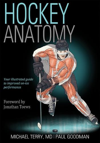 Паперова книга «Hockey Anatomy», авторів Майкл Террі, Поль Гудман - фото №1