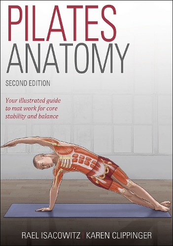 Паперова книга «Pilates Anatomy», авторів Карен Кліппінгер, Раель Ісаковиць - фото №1