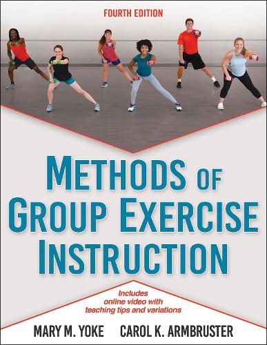 Бумажная книга «Methods of Group Exercise Instruction», авторов Кэрол Армбрустер, Мэри М. Йоке - фото №1