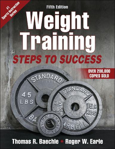 Бумажная книга «Weight Training: Steps to Success», автор Роджер В. Эрл - фото №1