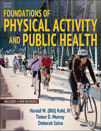 [object Object] «Foundations of Physical Activity and Public Health», авторів Дебора Сальво, Гарольд Коль III - фото №1