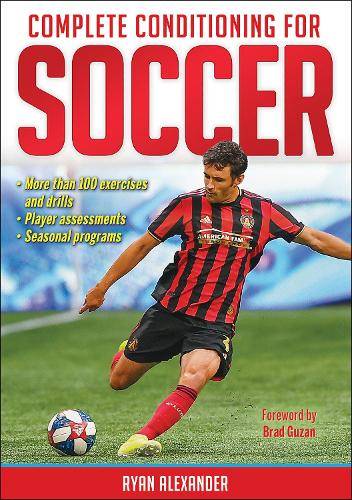 Паперова книга «Complete Conditioning for Soccer», автор Райан Александер - фото №1