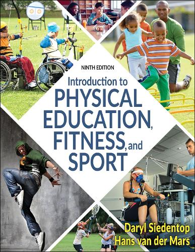 Бумажная книга «Introduction to Physical Education, Fitness, and Sport», авторов Дэрил Сидентоп, Ганс Ван Дер Марс - фото №1