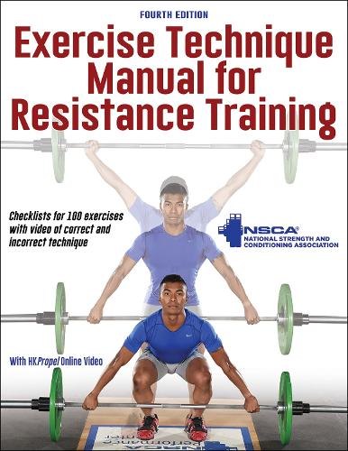 Паперова книга «Exercise Technique Manual for Resistance Training», автор NSCA - Національна асоціація сили та кондиціонування - фото №1