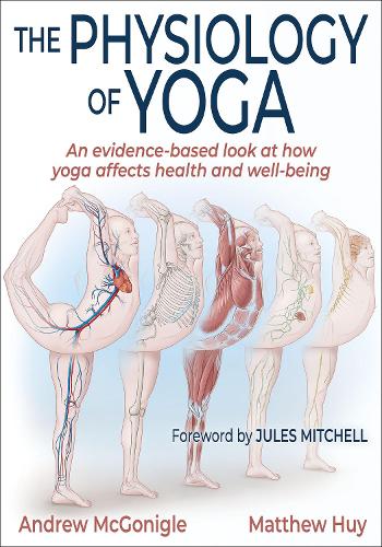 Паперова книга «The Physiology of Yoga», авторів Ендрю МакҐоніґл, Метью Г'юї - фото №1