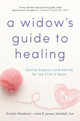 Бумажная книга «A Widow's Guide to Healing: Gentle Support and Advice for the First 5 Years», авторов Джеймс Уинделл, Кристин Микхоф - фото №1