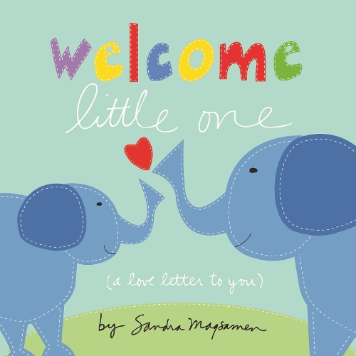 Бумажная книга «Welcome Little One», автор Сандра Магсамен - фото №1