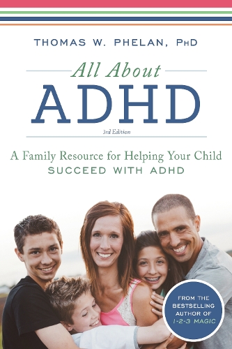 Бумажная книга «All About ADHD: A Family Resource for Helping Your Child Succeed with ADHD», автор Томас Фелан - фото №1