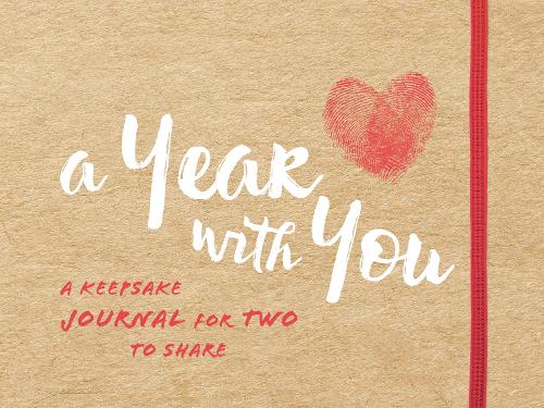 [object Object] «A Year with You: A Keepsake Journal for Two to Share», автор Sourcebooks - фото №1