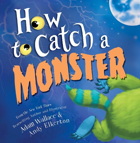Бумажная книга «How to Catch a Monster», автор Адам Уоллес - фото №1
