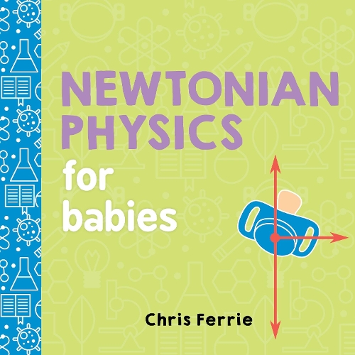 [object Object] «Newtonian Physics for Babies», автор Крис Ферри - фото №1