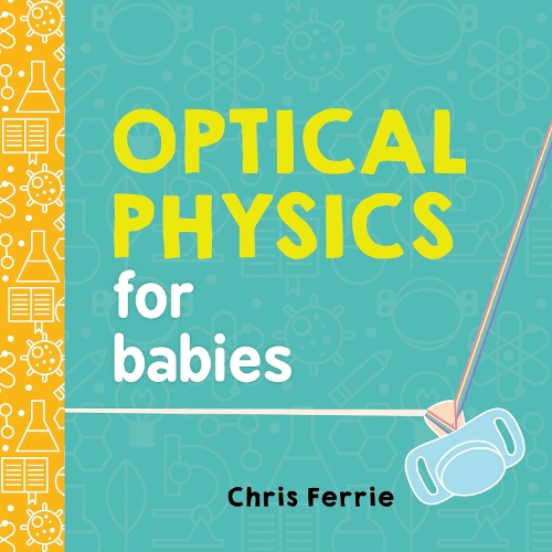 [object Object] «Optical Physics for Babies», автор Кріс Феррі - фото №1