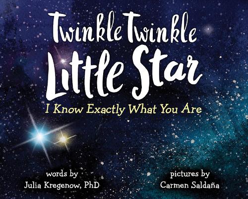 Бумажная книга «Twinkle Twinkle Little Star, I Know Exactly What You Are», автор Джулия Крегенов - фото №1