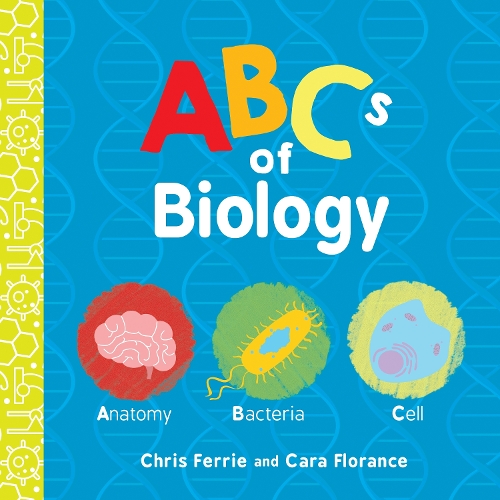 [object Object] «ABCs of Biology», авторів Кара Флоранс, Кріс Феррі - фото №1
