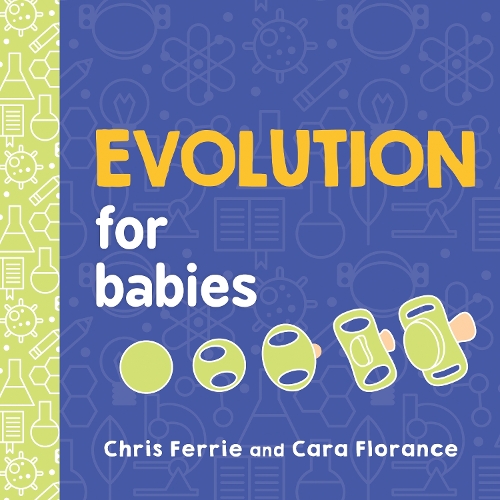 [object Object] «Evolution for Babies», авторів Кара Флоранс, Кріс Феррі - фото №1