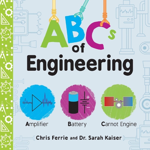 [object Object] «ABCs of Engineering», авторів Кріс Феррі, Сара Кайзер - фото №1
