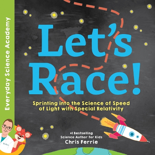 Бумажная книга «Let's Race!: Sprinting into the Science of Light Speed with Special Relativity», автор Крис Ферри - фото №1