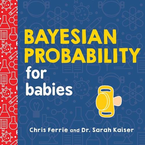 [object Object] «Bayesian Probability for Babies», автор Кріс Феррі - фото №1