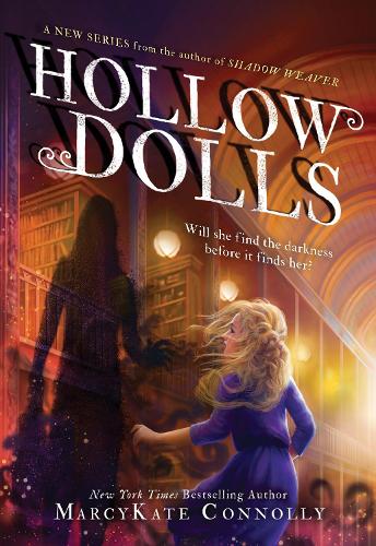 Бумажная книга «Hollow Dolls», автор Марси-Кейт Коннолли - фото №1