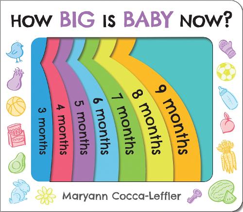 Паперова книга «How Big Is Baby Now?», автор Меріенн Кокка-Леффлер - фото №1