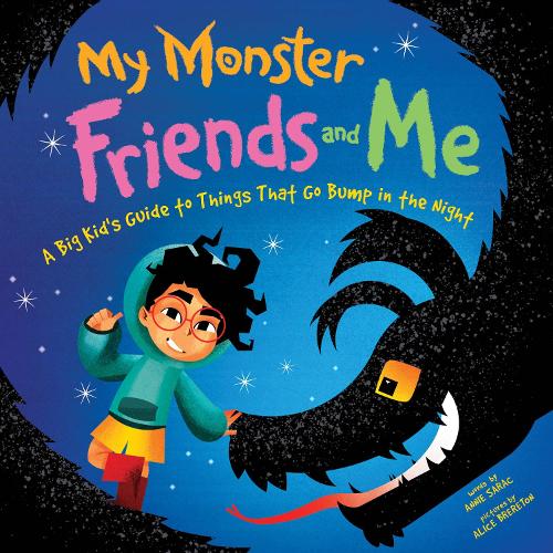 Бумажная книга «My Monster Friends and Me: A Big Kid’s Guide to Things That Go Bump in the Night», автор Энни Сарак - фото №1