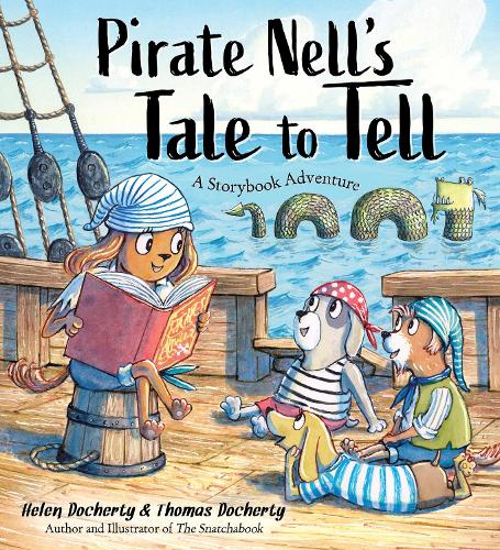Бумажная книга «Pirate Nell's Tale to Tell: A Storybook Adventure», автор Хелен Дочерти - фото №1