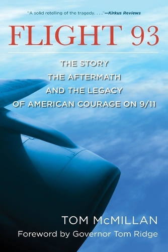 Бумажная книга «Flight 93: The Story, the Aftermath, and the Legacy of American Courage on 9/11», автор Том Макмиллан - фото №1