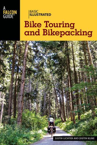 Бумажная книга «Basic Illustrated Bike Touring and Bikepacking», авторов Джастин Клайн, Джастин Лихтер - фото №1