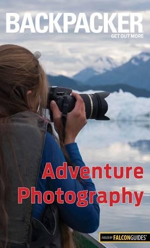 Бумажная книга «Backpacker Adventure Photography», автор Дэн Бейли - фото №1