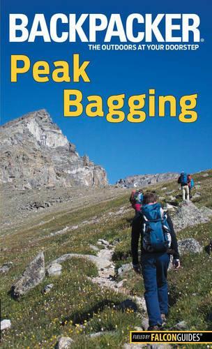 Бумажная книга «Backpacker Magazine's Peak Bagging», автор Брендан Леонард - фото №1