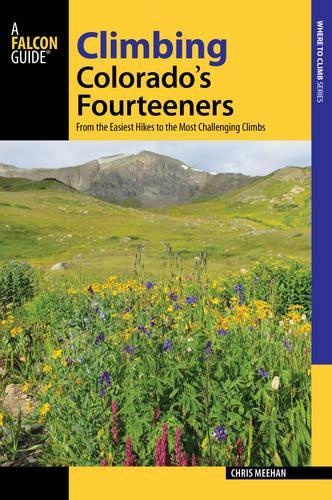 Бумажная книга «Climbing Colorado's Fourteeners: From the Easiest Hikes to the Most Challenging Climbs», автор Крис Миен - фото №1