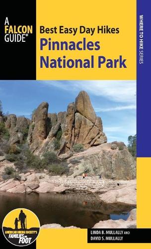 Паперова книга «Best Easy Day Hikes Pinnacles National Park», авторів Девід Маллаллі, Лінда Маллаллі - фото №1