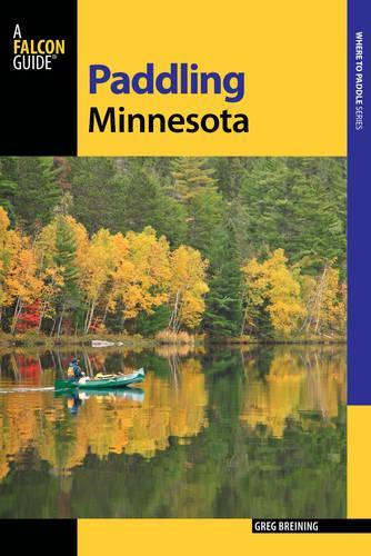 Бумажная книга «Paddling Minnesota», автор Грег Брейнинг - фото №1