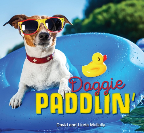Паперова книга «Doggie Paddlin'», авторів Девід Маллаллі, Лінда Маллаллі - фото №1