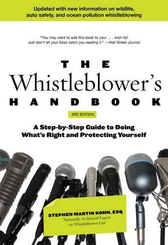 Бумажная книга «The New Whistleblower's Handbook: A Step-By-Step Guide To Doing What's Right And Protecting Yourself», автор Стивен М. Кон - фото №1