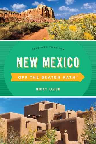 Бумажная книга «New Mexico Off the Beaten Path®: Discover Your Fun», автор Ники Лич - фото №1