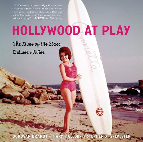 Бумажная книга «Hollywood at Play: The Lives of the Stars Between Takes», авторов Донован Брандт, Мэри Мэллори, Стивен X. Сильвестр - фото №1