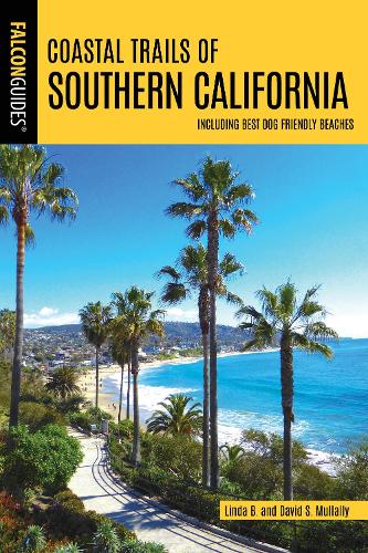 Бумажная книга «Coastal Trails of Southern California: Including Best Dog Friendly Beaches», авторов Дэвид Маллалли, Линда Маллалли - фото №1