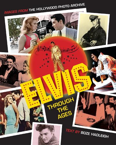 Паперова книга «Elvis Through the Ages: Images from the Hollywood Photo Archive» - фото №1
