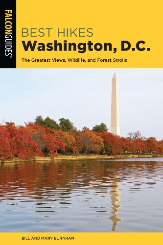Паперова книга «Best Hikes Washington, D.C.: The Greatest Views, Wildlife, and Forest Strolls», авторів Білл Бернем, Мері Бернем - фото №1