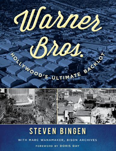 Паперова книга «Warner Bros.: Hollywood's Ultimate Backlot», автор Стівен Бінген - фото №1
