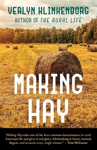 Паперова книга «Making Hay», автор Верлін Клінкенборг - фото №1